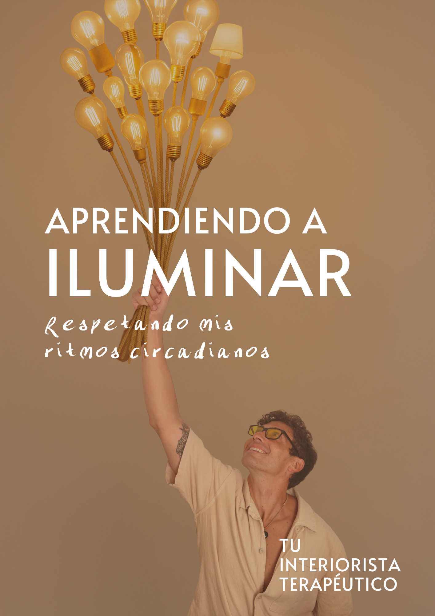 Aprendiendo a iluminar: respetando mis ritmos circadianos PRÓXIMAMENTE